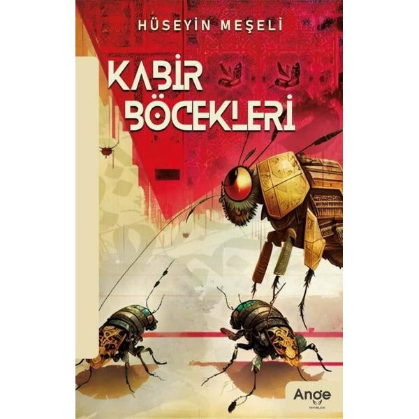 Kabir Böcekleri | Ange Yayınları (İnce Kapak)
