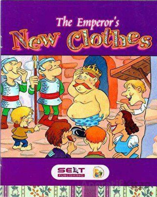The Emperor’s New Clothes - Selt Publishing