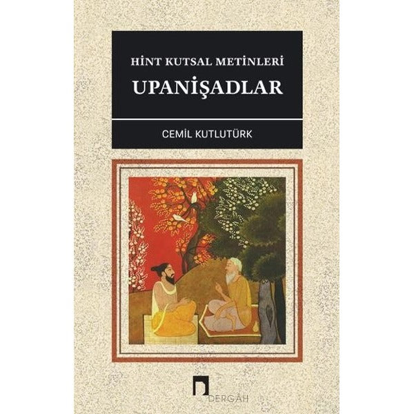 Hint Kutsal Metinleri - Upanişadlar | Dergah Yayınları (İnce Kapak)