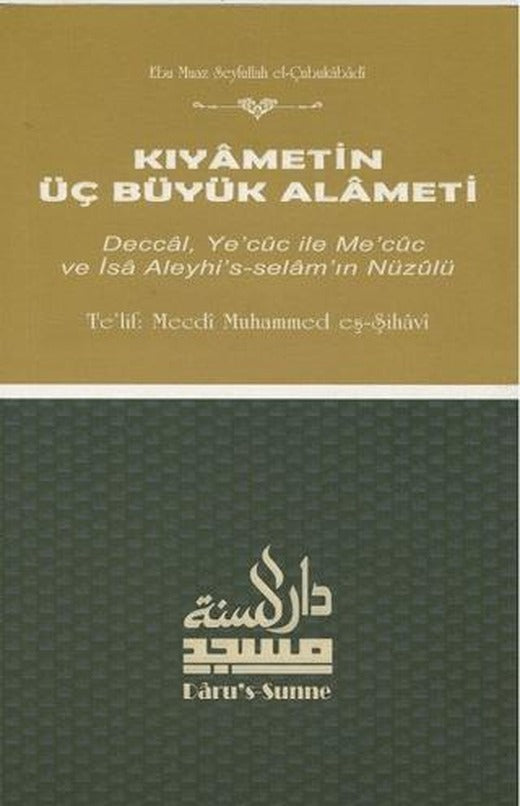Kıyametin Üç Büyük Alameti