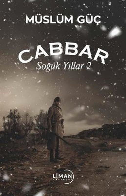 Cabbar - Soğuk Yıllar 2 | Liman Yayınevi