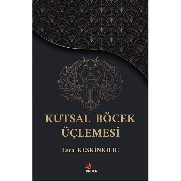 Kutsal Böcek Üçlemesi | Kriter (İnce Kapak)