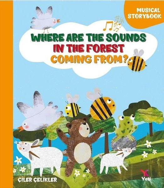 Where Are The Sounds in the Forest Coming From? | Yeti Kitap (İnce Kapak)