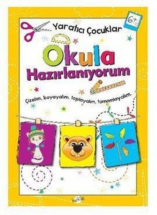 Yaratıcı Çocuklar Okula Hazırlanıyorum 6 Yaş | Kukla