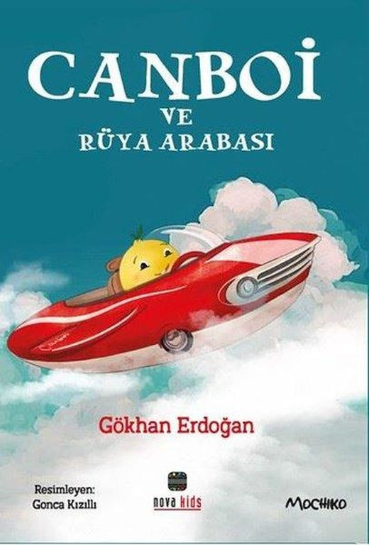 Canboi ve Rüya Arabası | Nova Kids (İnce Kapak)