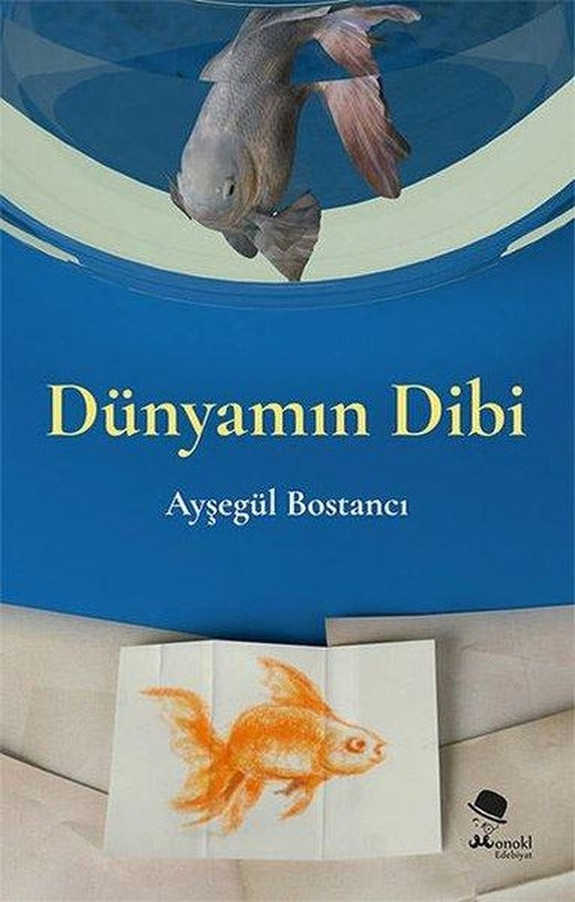 Dünyamın Dibi | Monokl (İnce Kapak)