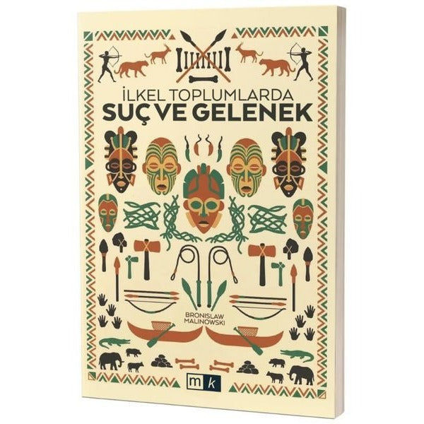 İlkel Toplumlarda Suç ve Gelenek | MK Mirhan Kitap (İnce Kapak)