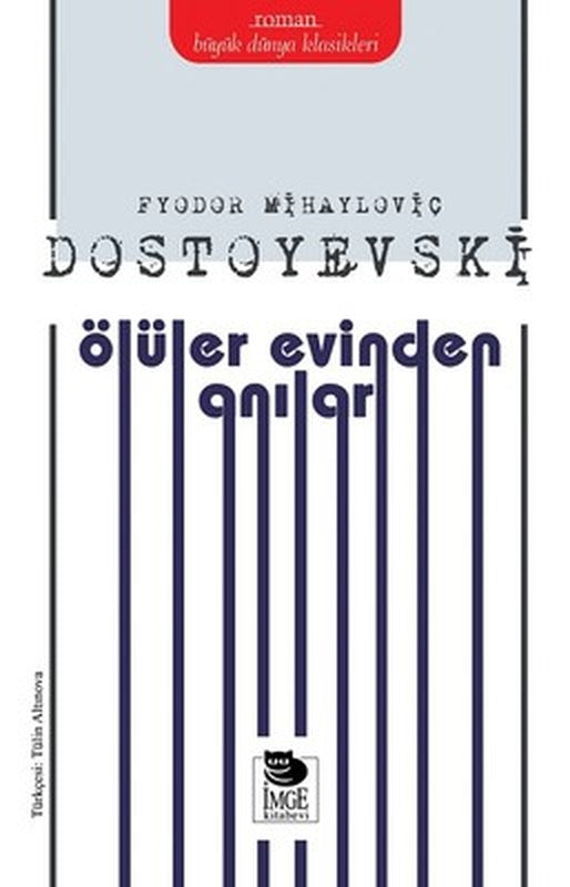 Ölüler Evinden Anılar | İmge Kitabevi