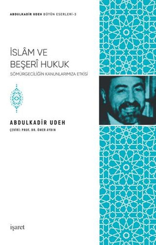 İslam ve Beşeri Hukuk | İşaret Yayınları (Ciltsiz)