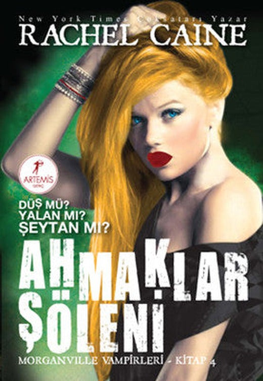Ahmaklar Şöleni - Morganville Vampirleri Serisi 4.Kitap | Artemis Yayınları