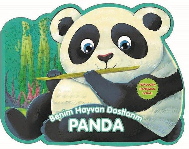 Benim Hayvan Dostlarım - Panda | 0-6 Yaş Yayınları (İnce Kapak)