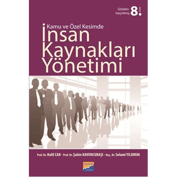 Kamu ve Özel Kesimde İnsan Kaynakları Yönetimi | Siyasal Kitabevi (İnce Kapak)