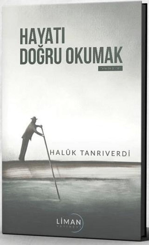 Hayatı Doğru Okumak | Liman Yayınevi (Ciltsiz)