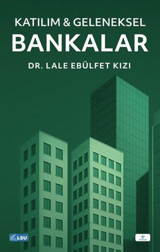 Katılım & Geleneksel Bankalar