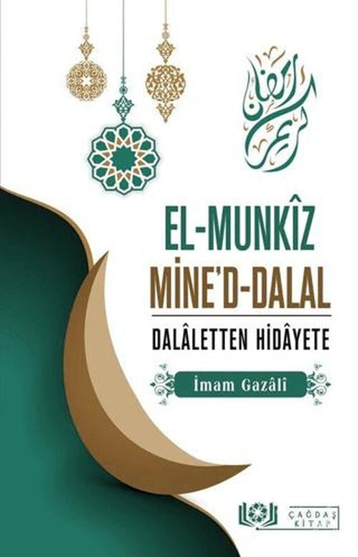 El-Munkız Mine'd-Dalal Dalaletten Hidayete | Çağdaş Kitap (Ciltsiz)