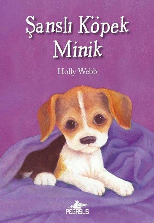 Şanslı Köpek Minik | Pegasus (İnce Kapak)