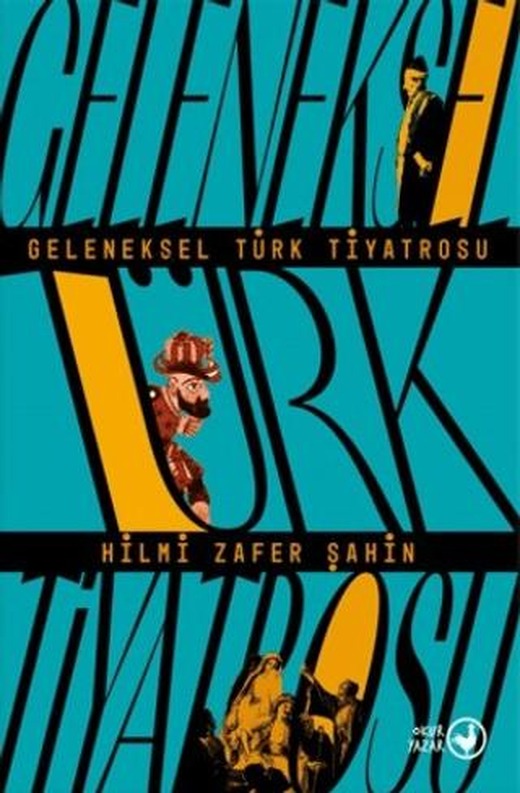 Geleneksel Türk Tiyatrosu | Okuryazar Yayınevi (Ciltsiz)