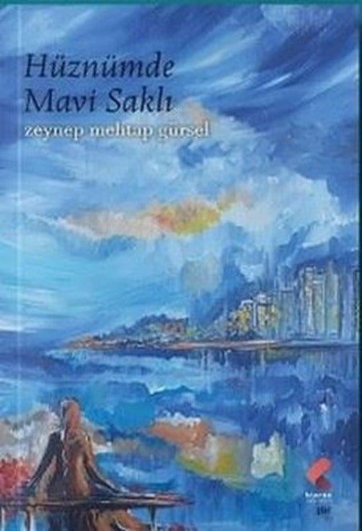 Hüznümde Mavi Saklı | Klaros Yayınları
