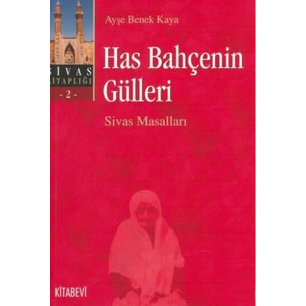 Has Bahçenin Gülleri