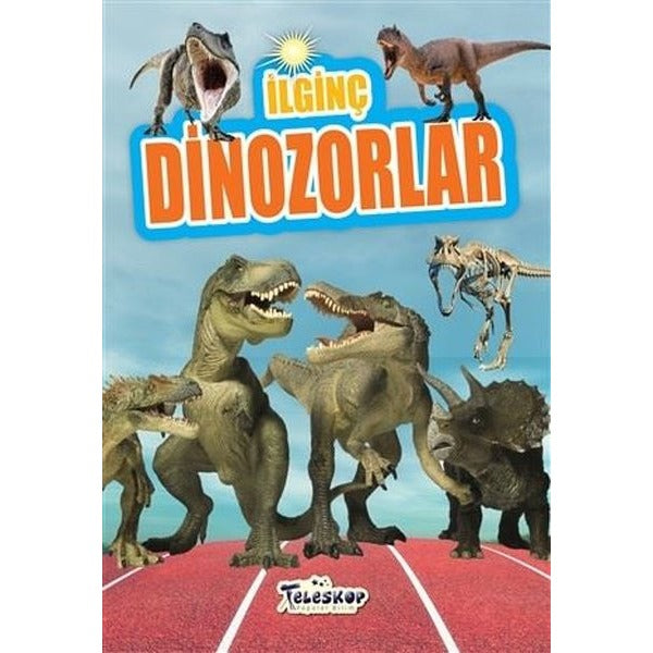 İlginç Dinozorlar | Teleskop Popüler Bilim (İnce Kapak)