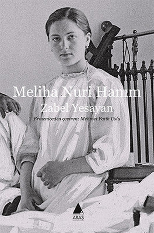 Meliha Nuri Hanım | Aras Yayıncılık