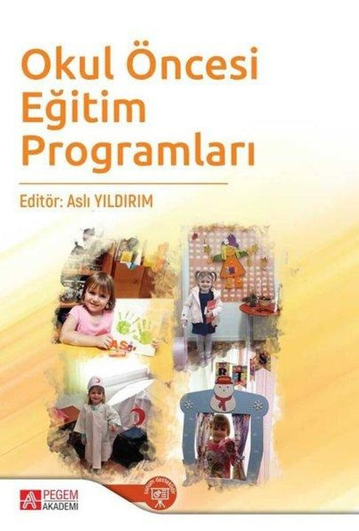 Okul Öncesi Eğitim Programları | Pegem Akademi Yayıncılık (İnce Kapak)