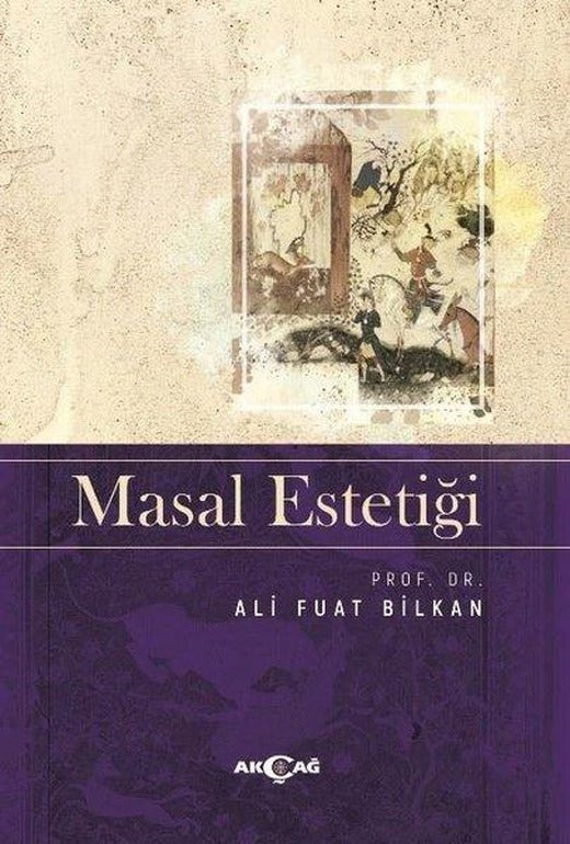 Masal Estetiği | Akçağ Yayınları (İnce Kapak)