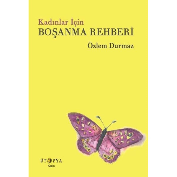 Kadınlar için Boşanma Rehberi | Ütopya Yayınevi