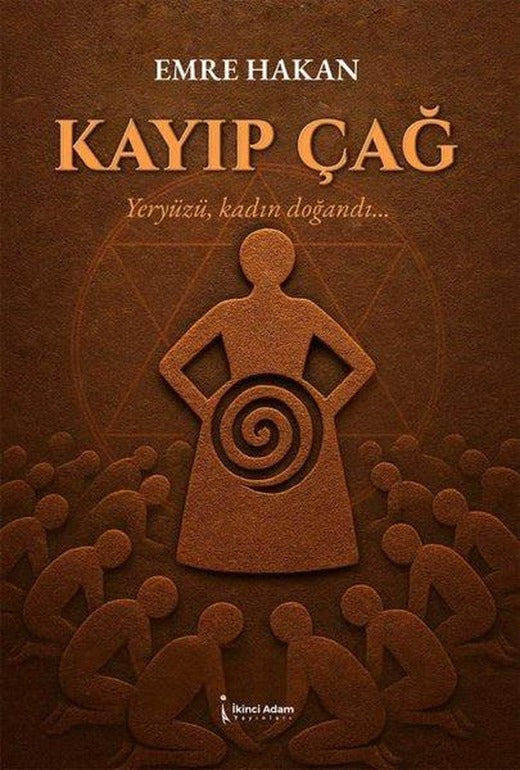 Kayıp Çağ | İkinci Adam Yayınları (İnce Kapak)