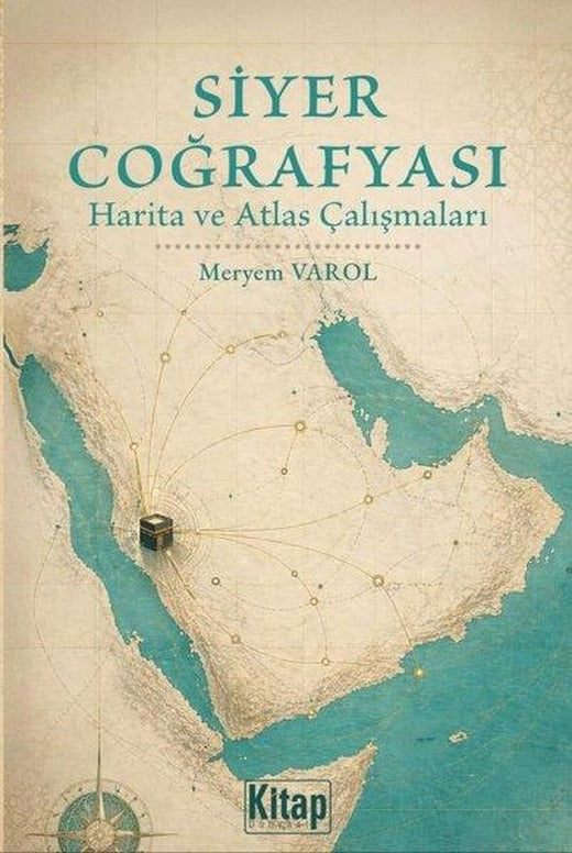 Siyer Coğrafyası: Harita ve Atlas Çalışmaları | Kitap Dünyası (İnce Kapak)