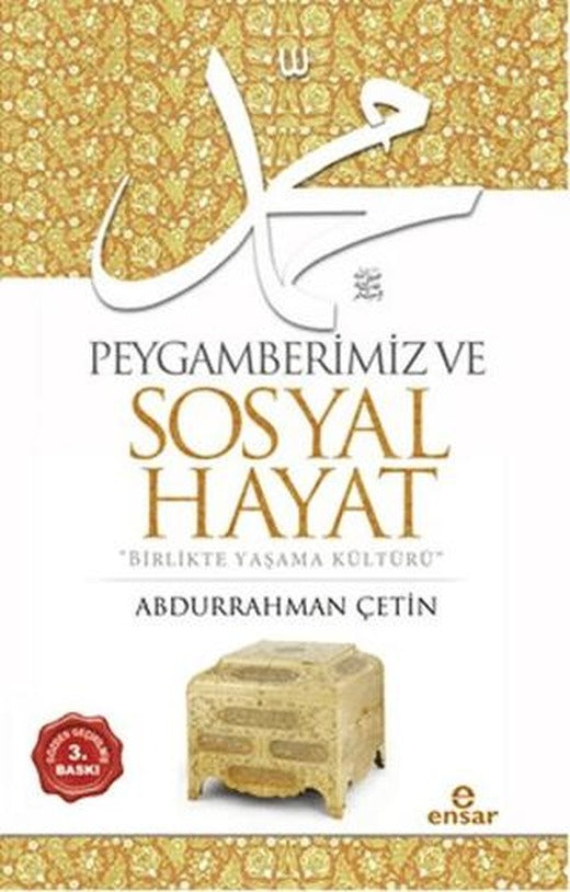 Peygamberimiz ve Sosyal Hayat