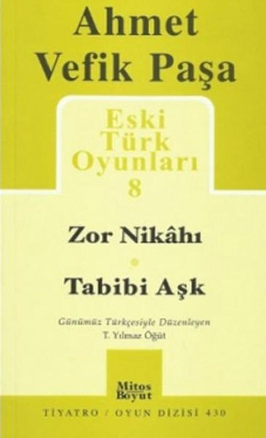 Eski Türk Oyunları 8 | Mitos Boyut Yayınları - Tiyatro Oyun Dizisi (İnce Kapak)