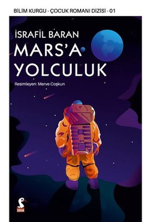 Mars'a Yolculuk | Kırmızı Leylek Çocuk Kitapları