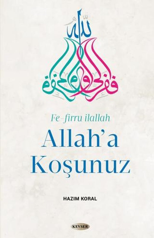 Allah'a Koşunuz