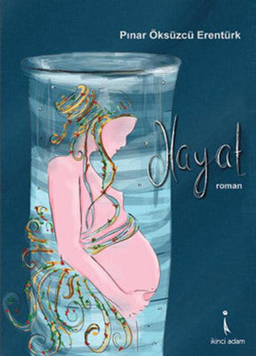 Hayat | İkinci Adam Yayınları
