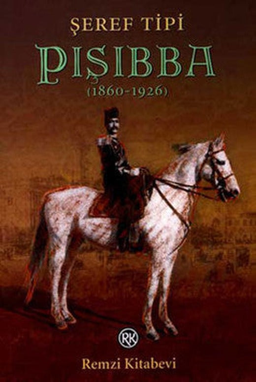 Pışıbba (1860-1926) | Remzi Kitabevi