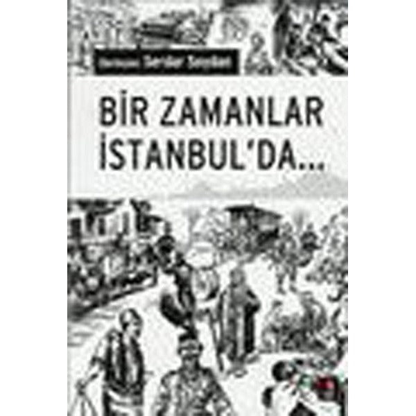 Bir Zamanlar İstanbul'da | Kapı Yayınları