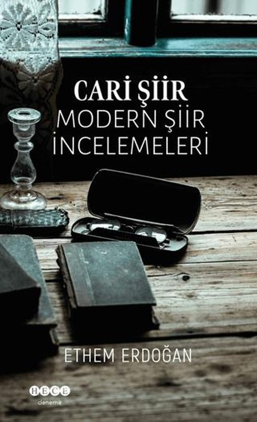 Cari Şiir -Modern Şiir İncelemeleri- | Hece Yayınları (Ciltsiz)