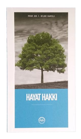 Hayat Hakkı | Diyanet İşleri Başkanlığı (Ciltsiz)  - Resim 1