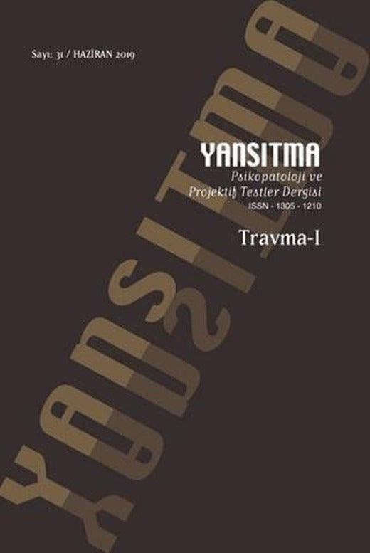 Yansıtma Dergisi Sayı 31 - Travma 1 | Yansıtma Dergisi Yayınları (Ciltsiz)