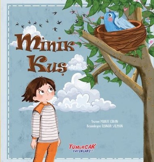 Minik Kuş | Yumurcak Yayınları