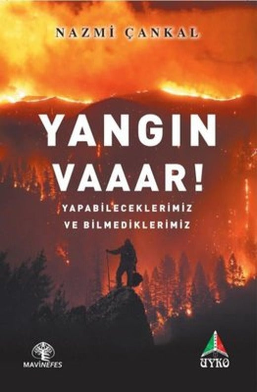 Yangın Vaaar! | Mavi Nefes