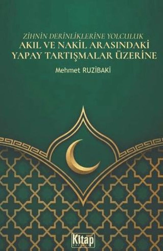 Zihnin Derinliklerine Yolculuk - Akıl ve Nakil Arasındaki Yapay Tartışmalar Üzerine