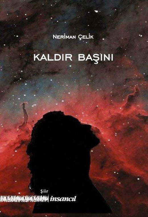 Kaldır Başını | İnsancıl Yayınları (İnce Kapak)