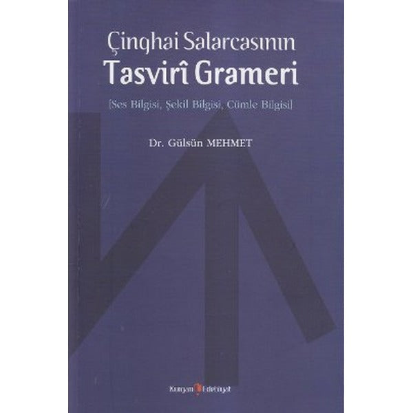 Çinghai SalarcasınınTasviri Grameri | Kurgan Edebiyat (Ciltsiz)
