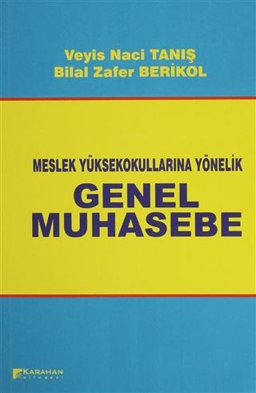 Meslek Yüksek Okullarına Yönelik Genel Muhasebe