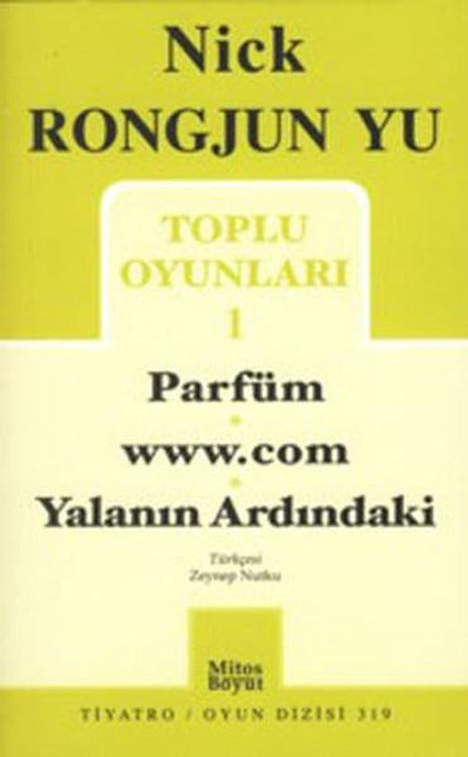 Toplu Oyunları 1 - Parfüm-www.com-Yalanın Ardındaki | Mitos Boyut Yayınları - Tiyatro Oyun Dizisi (İnce Kapak)
