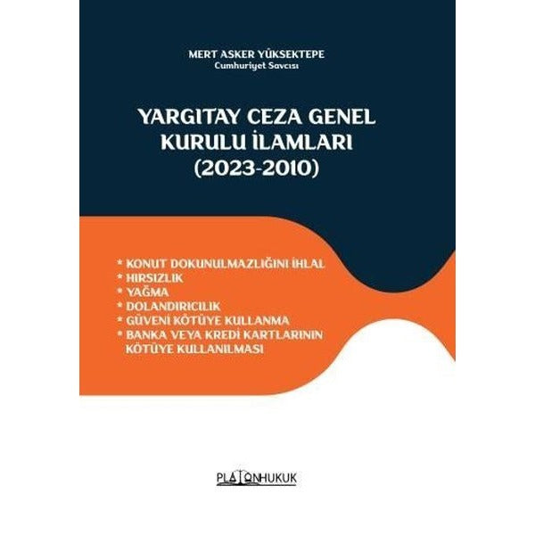 Yargıtay Ceza Genel Kurulu İlamları 2023-2010