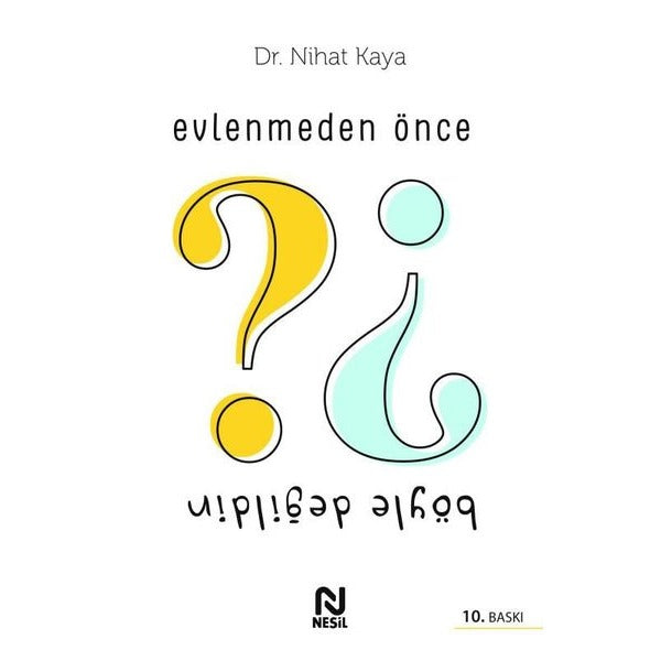 Evlenmeden Önce Böyle Değildin | Nesil Yayınları (İnce Kapak)