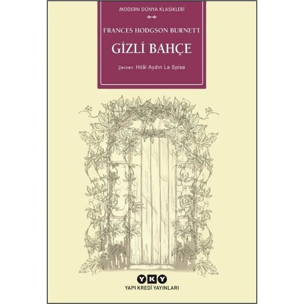 Gizli Bahçe - Modern Dünya Klasikleri | Yapı Kredi Yayınları